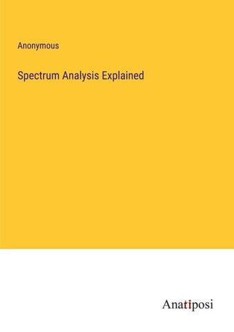 Spectrum Analysis Explained