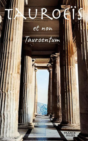Tauroeïs et non Tauroentum