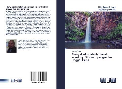 Plany doskonalenia nauki szkolnej: Studium przypadku Unggai Bena
