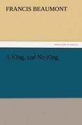 A King, and No King