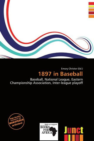 1897 in Baseball