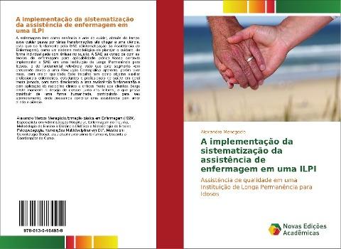 A implementação da sistematização da assistência de enfermagem em uma ILPI