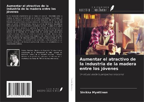 Aumentar el atractivo de la industria de la madera entre los jóvenes