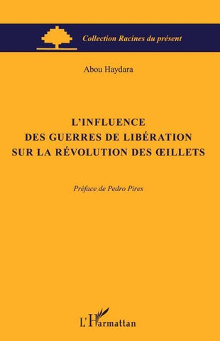 L'influence des guerres de libération sur la révolution des oeillets