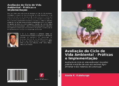 Avaliação do Ciclo de Vida Ambiental - Práticas e Implementação