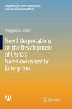 New Interpretations on the Development of China’s Non-Governmental Enterprises