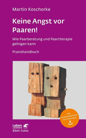 Keine Angst vor Paaren! (Leben Lernen, Bd. 259)