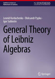 General Theory of Leibniz Algebras