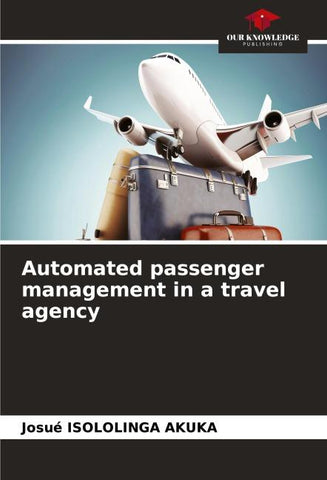 Automated passenger management in a travel agency
