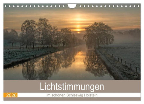 Lichtstimmungen im schönen Schleswig Holstein (Wandkalender 2026 DIN A4 quer), CALVENDO Monatskalender