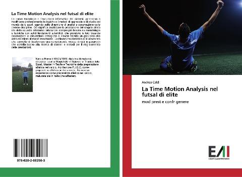 La Time Motion Analysis nel futsal di elite