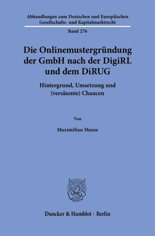 Die Onlinemustergründung der GmbH nach der DigiRL und dem DiRUG