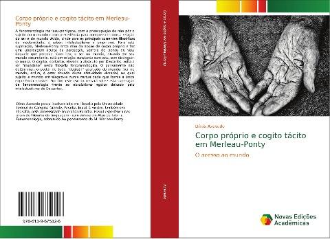 Corpo próprio e cogito tácito em Merleau-Ponty