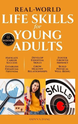 REAL-WORLD LIFE SKILLS FOR YOUNG ADULTS
