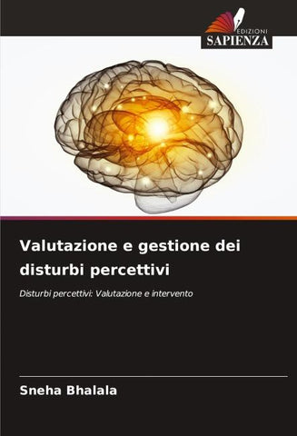 Valutazione e gestione dei disturbi percettivi