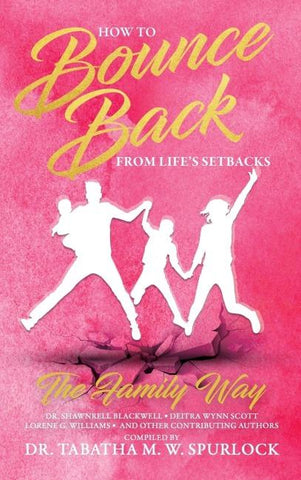How to Bounce Back from Life's Setbacks