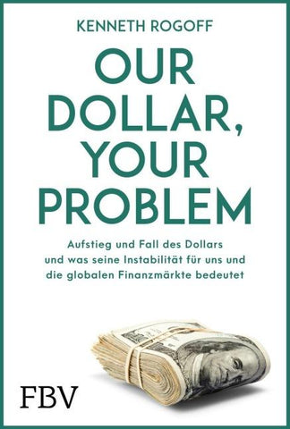 Our Dollar, your Problem