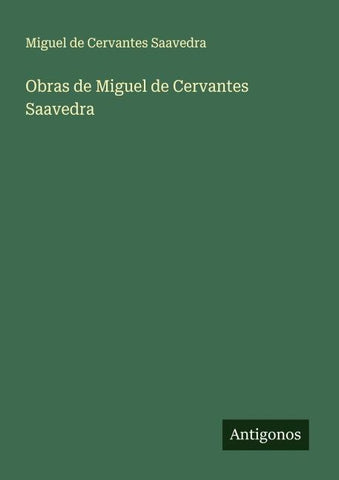 Obras de Miguel de Cervantes Saavedra
