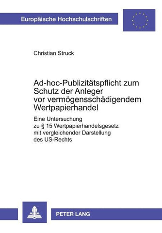 Ad-hoc-Publizitätspflicht zum Schutz der Anleger vor vermögensschädigendem Wertpapierhandel