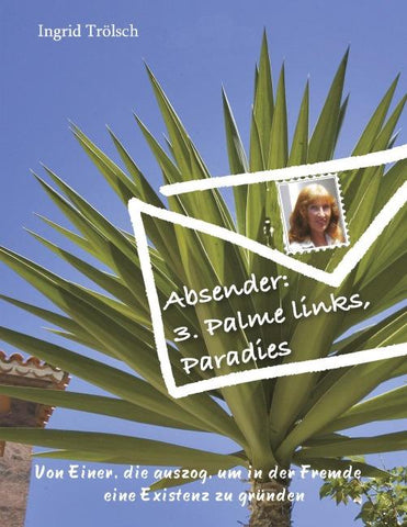 Absender: 3. Palme links, Paradies