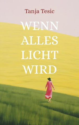 Wenn alles Licht wird
