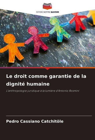 Le droit comme garantie de la dignité humaine