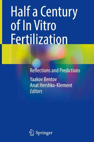 Half a Century of In Vitro Fertilization