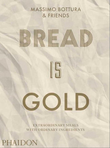 Bread Is Gold