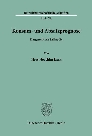 Konsum- und Absatzprognose.