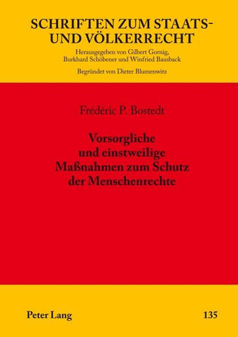 Vorsorgliche und einstweilige Maßnahmen zum Schutz der Menschenrechte