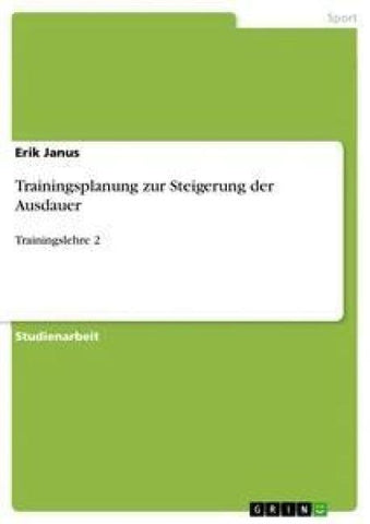 Trainingsplanung zur Steigerung der Ausdauer