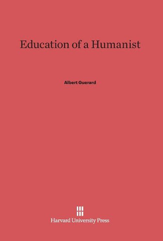 Education of a Humanist