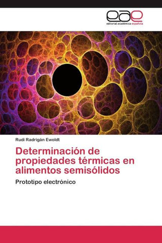 Determinación de propiedades térmicas en alimentos semisólidos