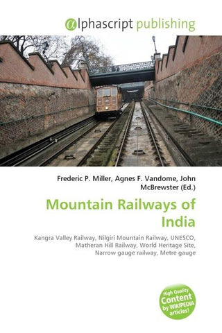 Mountain Railways of India