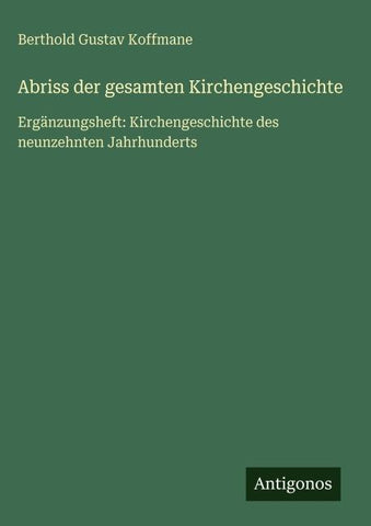 Abriss der gesamten Kirchengeschichte