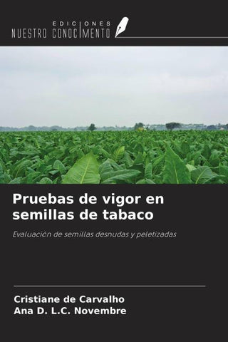 Pruebas de vigor en semillas de tabaco
