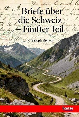 Briefe über die Schweiz