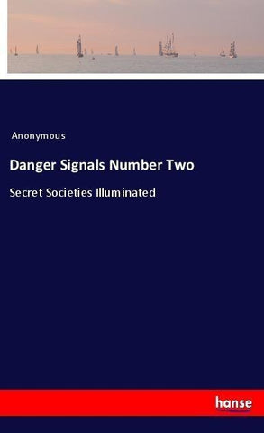 Danger Signals Number Two