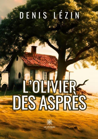 L'olivier des asprès