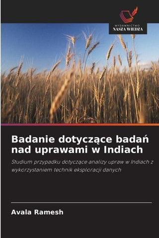 Badanie dotycz¿ce bada¿ nad uprawami w Indiach