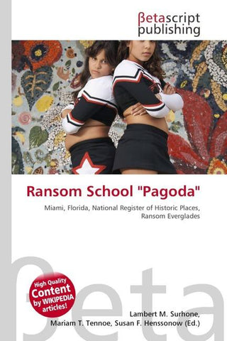 Ransom School "Pagoda"