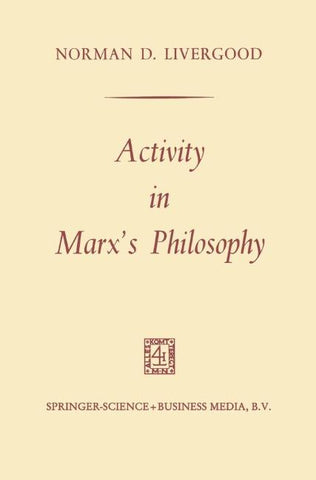 Activity in Marx’s Philosophy