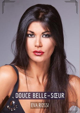 Douce belle-s