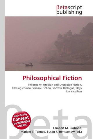Philosophical Fiction