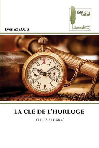 LA CLÉ DE L'HORLOGE