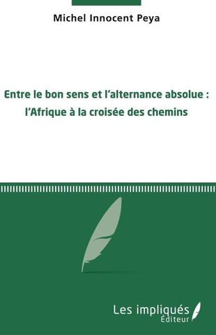 Entre le bon sens et l'alternance absolue