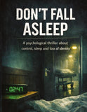 Don't fall asleep