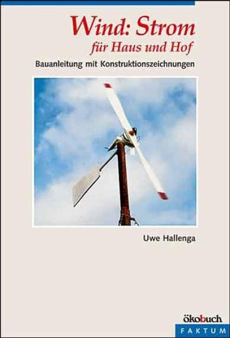 Wind: Strom für Haus und Hof