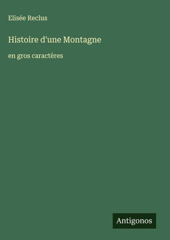 Histoire d'une Montagne