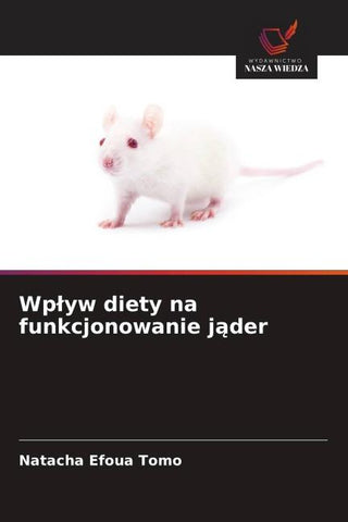 Wp¿yw diety na funkcjonowanie j¿der